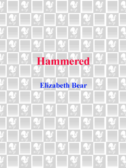 Hammered by Elizabeth Bear